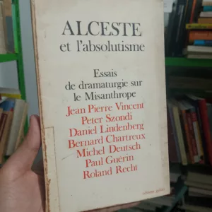Alceste et l'absolutisme : essais de dramaturgie sur «Le Misanthrope» 3 IMG 20260124 122235 1