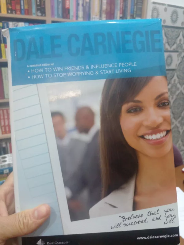 A Combined Edition of How to Win Friends Influence People and How to Stop Worrying & Start Living 1 A Combined Edition of How to Win Friends Influence People and How to Stop Worrying & Start Living