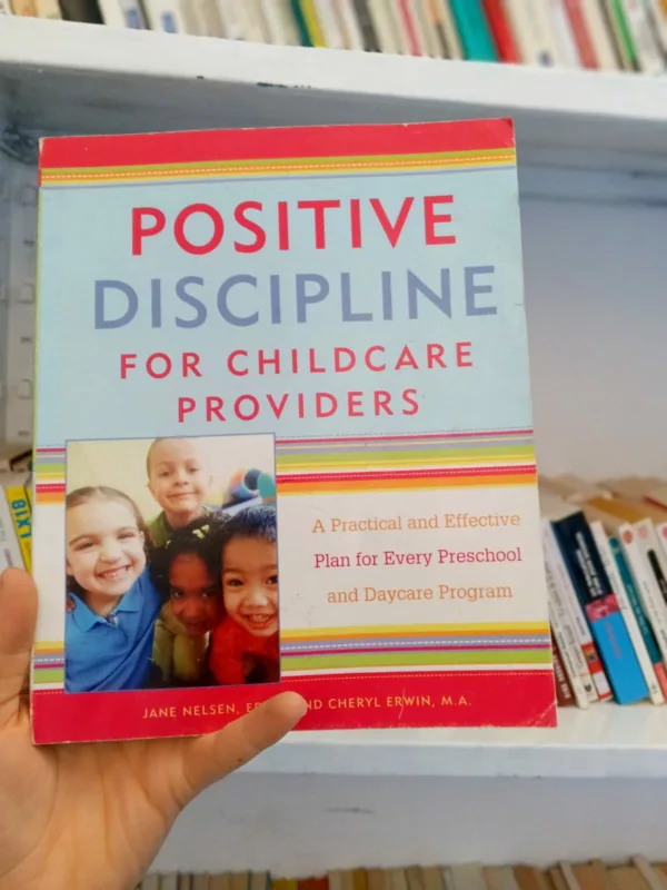 Positive Discipline for Childcare Providers 1 Positive Discipline for Childcare Providers