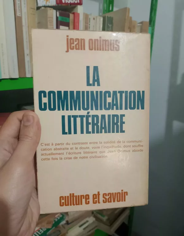 La communication littéraire 1 La communication littéraire