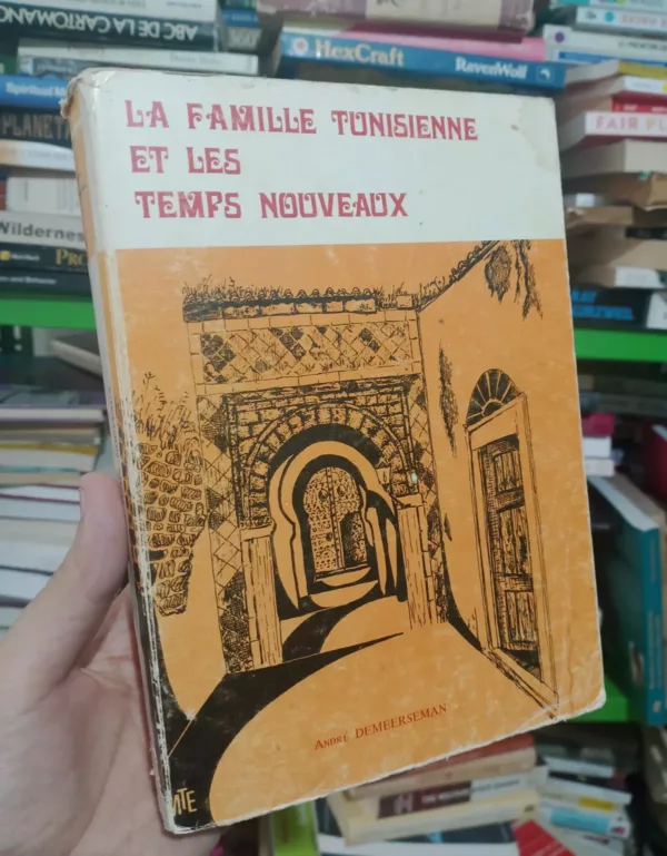 La Famille Tunisienne Et Les Temps Nouveaux 1 La Famille Tunisienne Et Les Temps Nouveaux