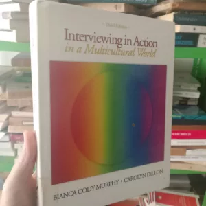 Interviewing in Action in a Multicultural World