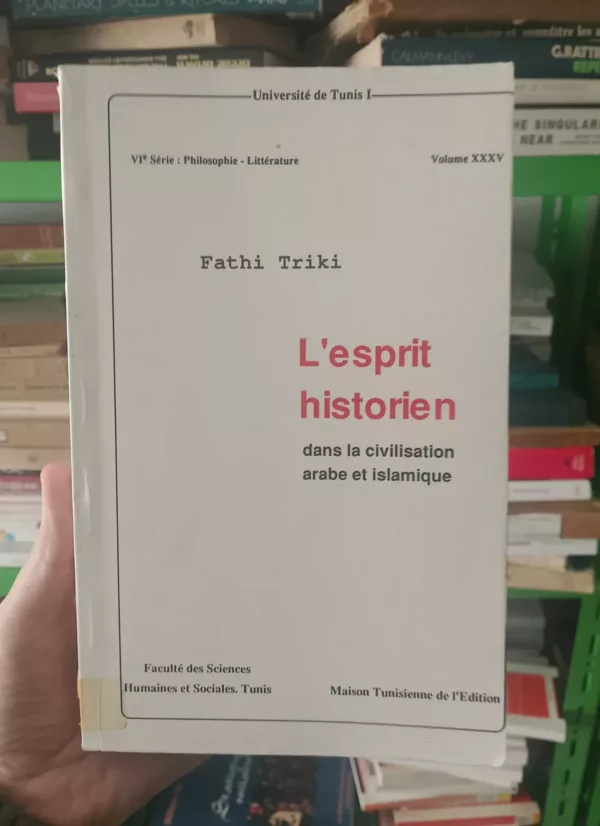 L'esprit historien 1 L’esprit historien