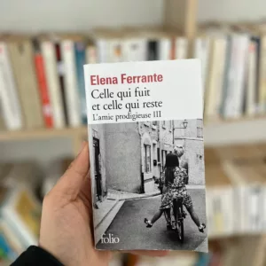 L'amie prodigieuse, tome 3 : Celle qui fuit et celle qui reste