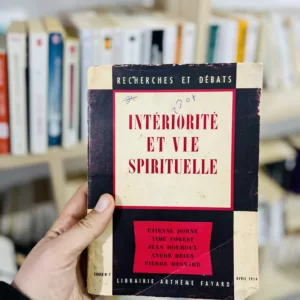 Intériorite Et Vie Spirituelle de Étienne Borne, Aimé Forest, Jean Mouroux, André Brien et Pierre Mesnard 1954