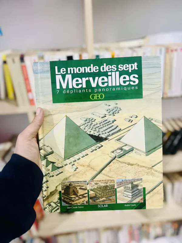 Le Monde des 7 merveilles 1 Le Monde des 7 merveilles