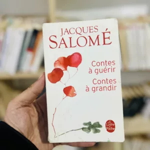 Contes à guérir, contes à grandir 16 Contes à guérir, contes à grandir de Jacques Salomé