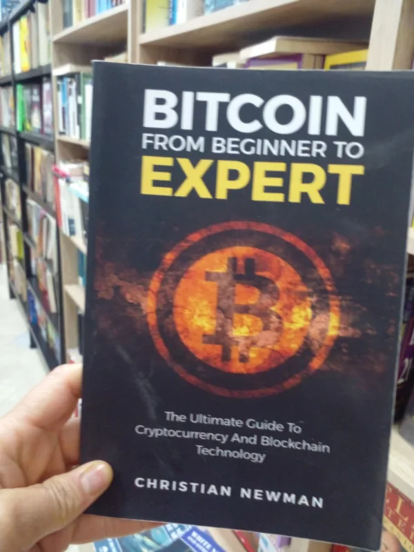 Bitcoin from Beginner to Expert 1 Bitcoin from Beginner to Expert