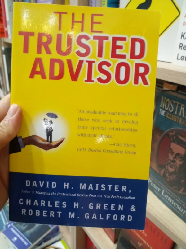 The Trusted Advisor 1 The Trusted Advisor