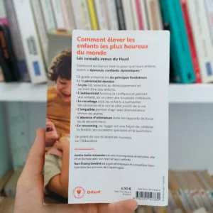 Comment élever les enfants les plus heureux du monde