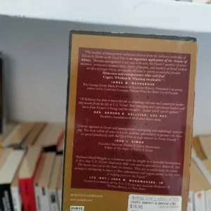 Cigars, Whiskey and Winning: Leadership Lessons from General Ulysses S. Grant
