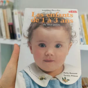 Enfants de 1 à 3 ans: Les tout-petits