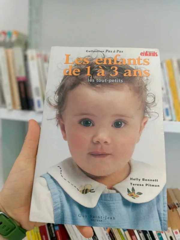 Enfants de 1 à 3 ans 1 Enfants de 1 à 3 ans