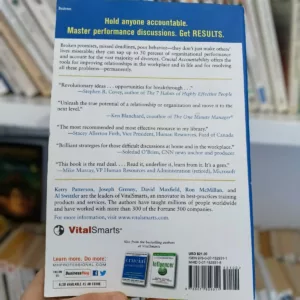 Crucial Accountability: Tools for Resolving Violated Expectations, Broken Commitments, and Bad Behavior, Second Edition