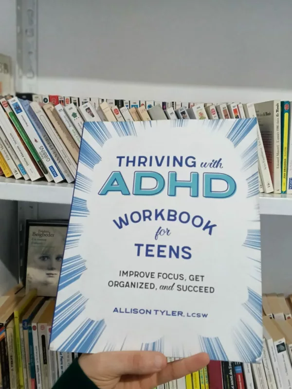 Thriving with ADHD Workbook for Teens 1 Thriving with ADHD Workbook for Teens