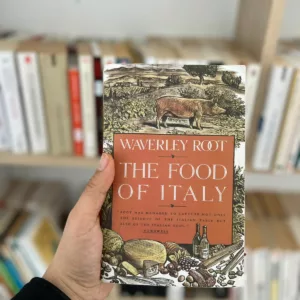 The Food of Italy: A Culinary Guidebook