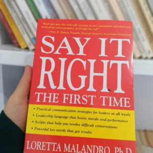 Say It Right the First Time