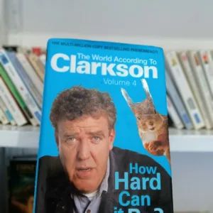 How Hard Can It Be?: The World According to Clarkson 4 How Hard Can It Be?: The World According to Clarkson