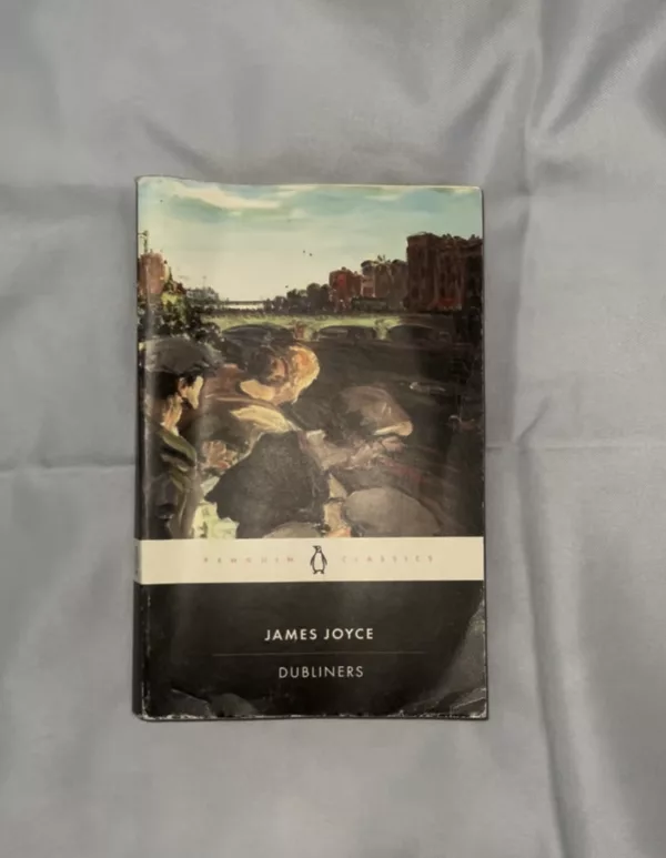 Dubliners by James Joyce (Penguin Classics Edition) 1 Dubliners by James Joyce (Penguin Classics Edition)