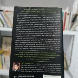 What the Dog Knows: Scent, Science, and the Amazing Ways Dogs Perceive the World