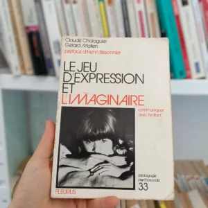 Le jeu d'expression et l'imaginaire