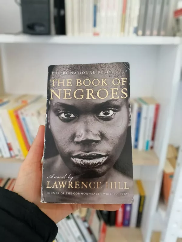 The Book of Negroes 1 The Book of Negroes