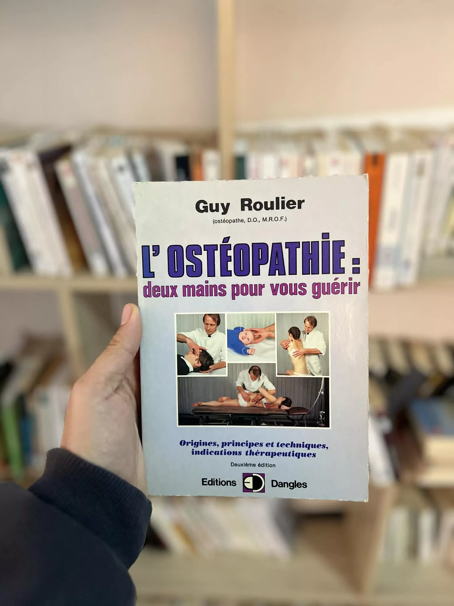 L’Ostéopathie: Deux mains pour vous guérir de Guy Roulier 