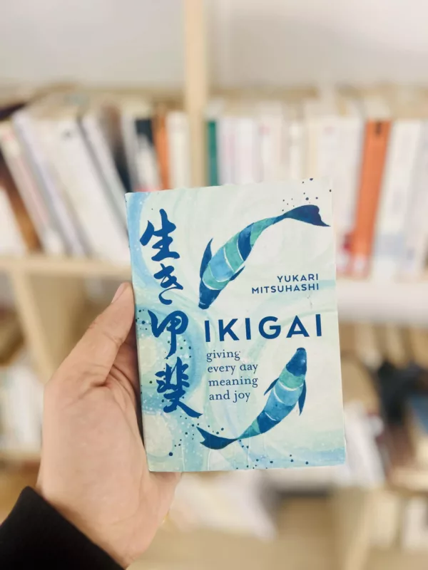 Ikigai: Giving every day meaning and joy