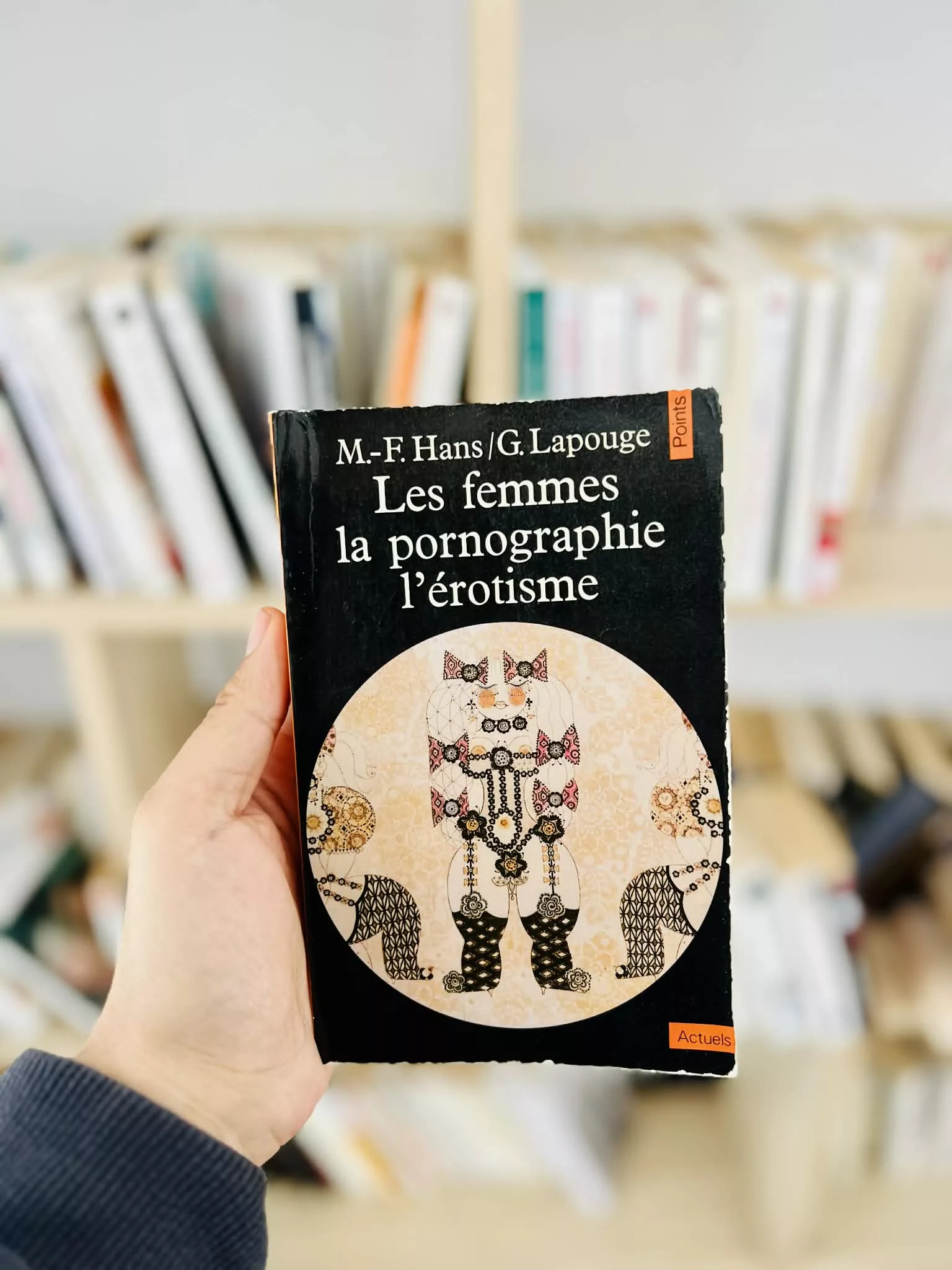 Les femmes, la pornographie, l’érotisme de Marie-Françoise Hans