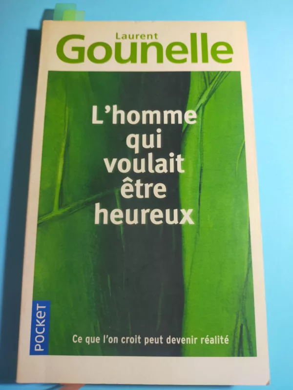 L homme qui voulait être heureux