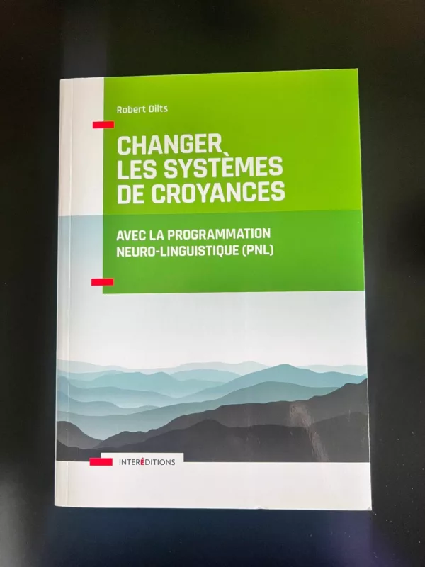 Changer les systèmes de croyance avec la PNL