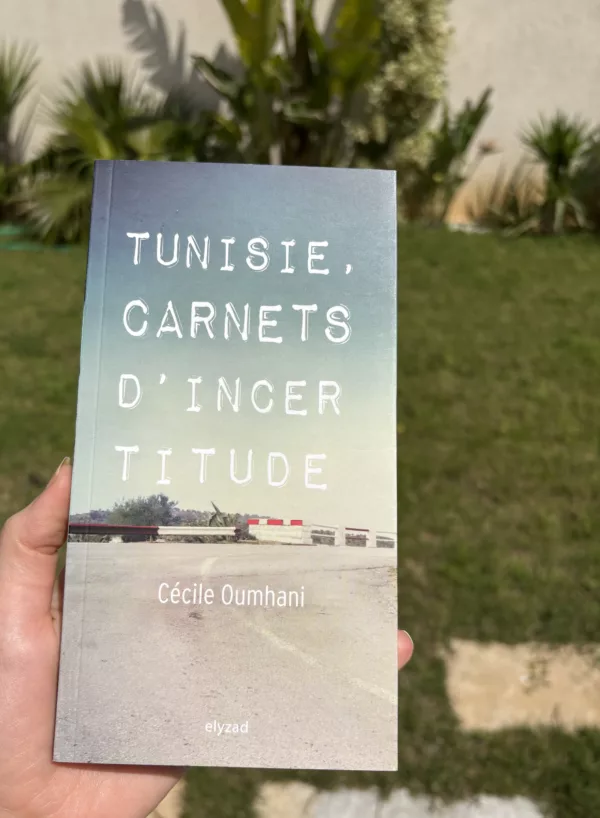 TUNISIE, carnets d’incertitude