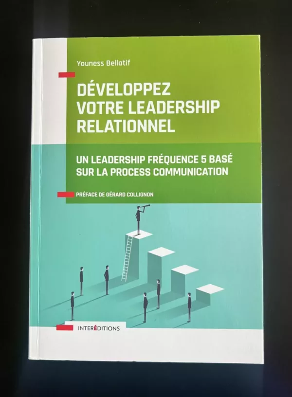 Développez votre leadership relationnel – Un leadership fréquence 5 basé sur la Process Communication