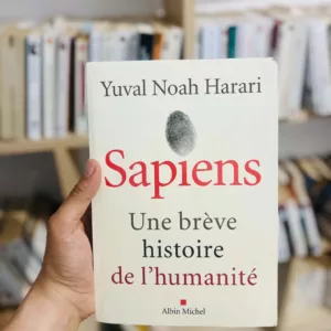 Sapiens : Une brève histoire de l'humanité de Yuval Noah Harari