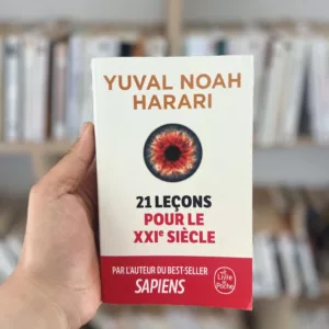 21 leçons pour le XXIe siècle de Yuval Noah Harari