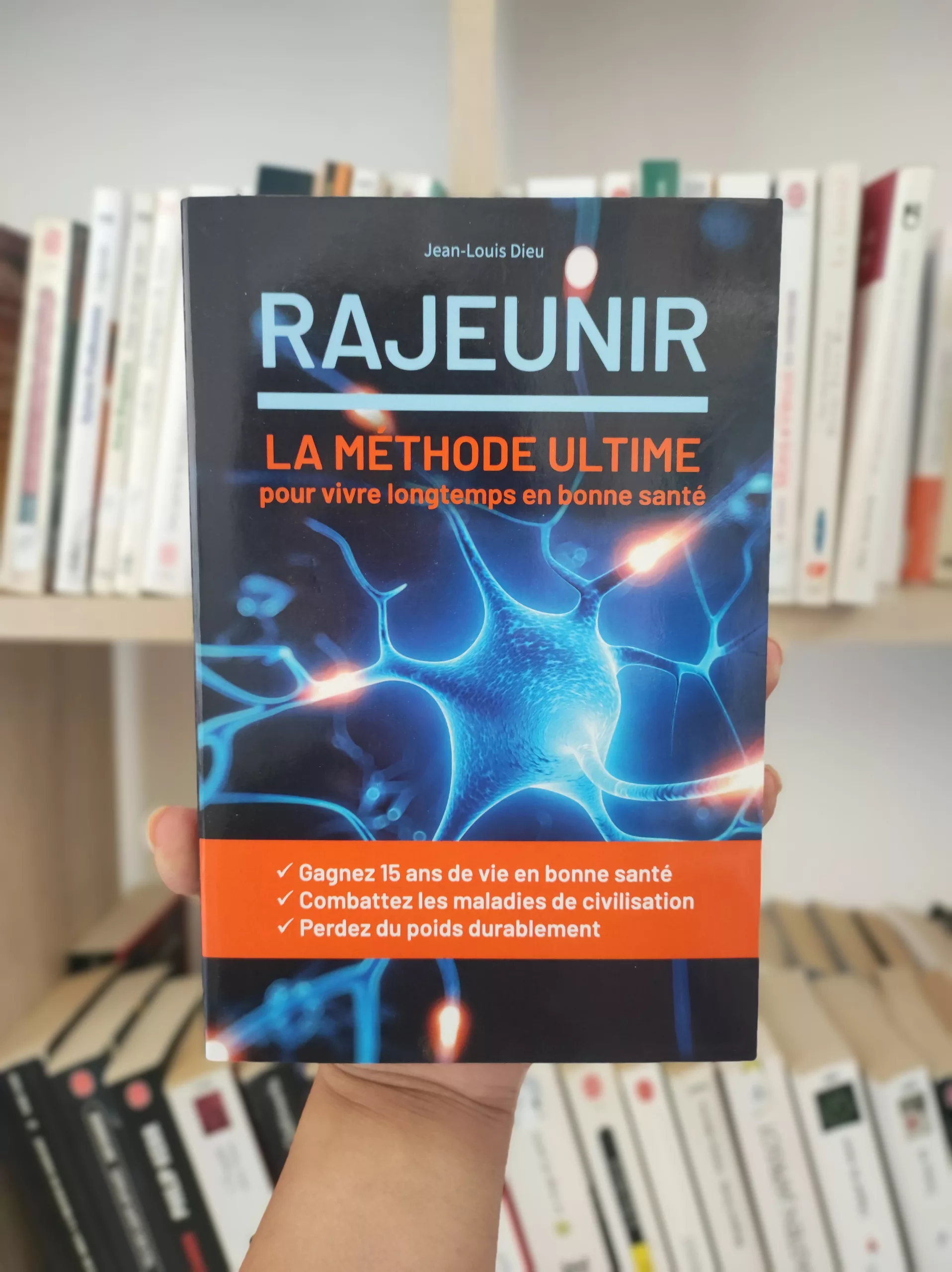 Rajeunir – La Méthode Ultime de Jean-Louis Dieu