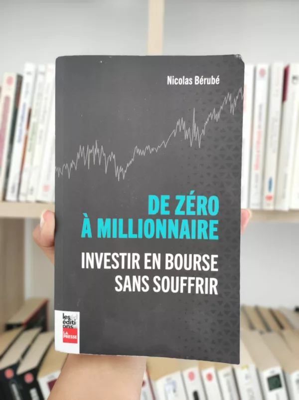 De zéro à millionnaire 1 De zéro à millionnaire