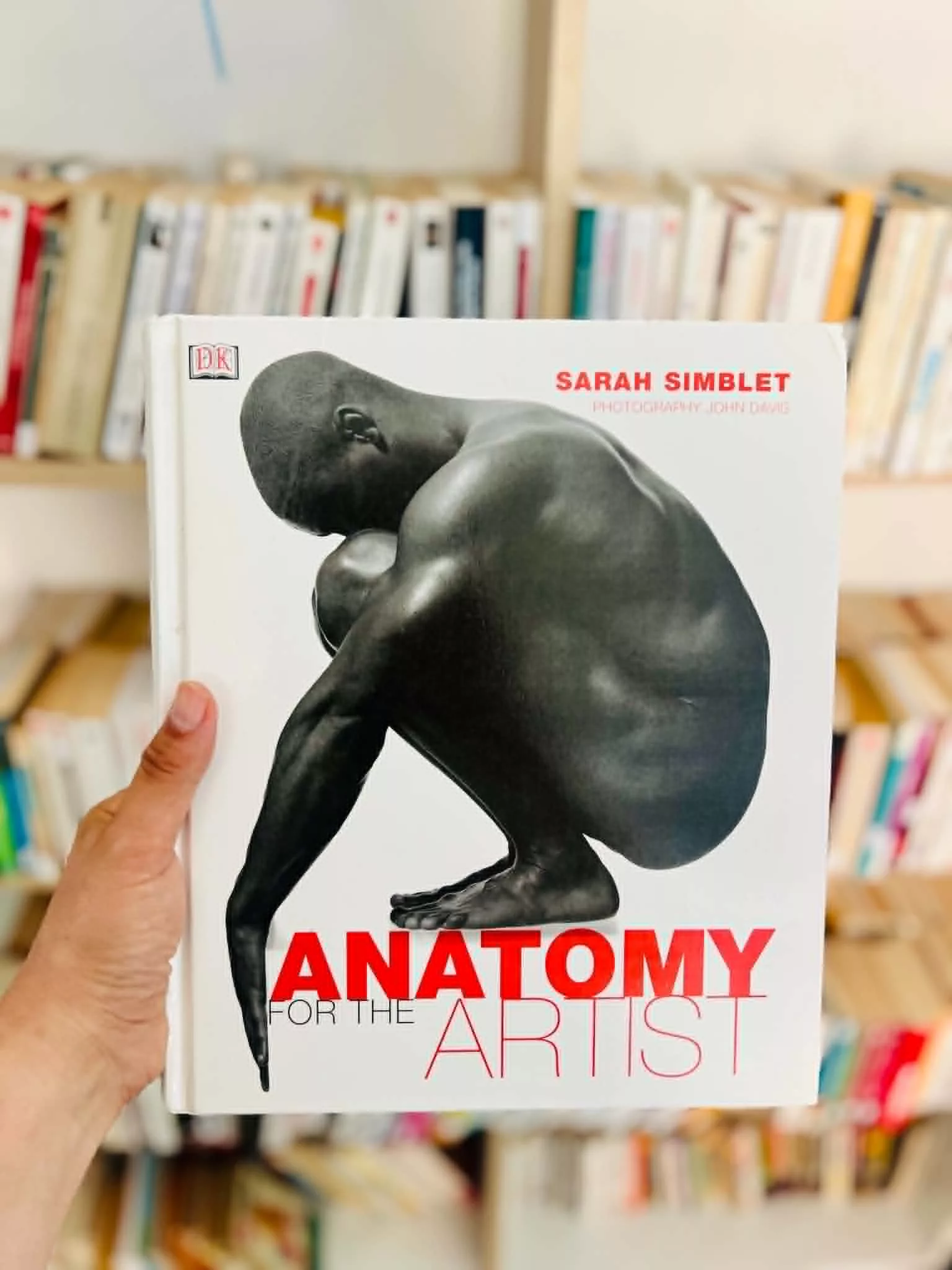 Anatomy for the Artist by Sarah Simblet