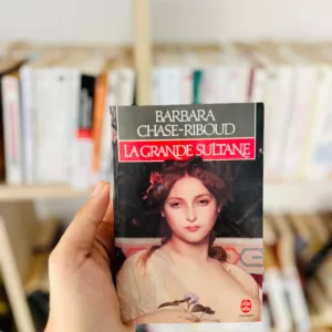 La grande sultane de Barbara Chase-Riboud