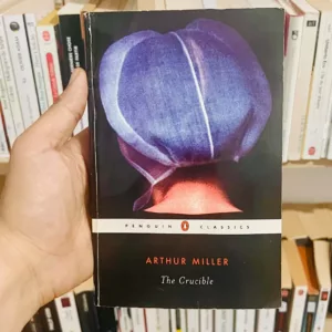 The Crucible by Arthur Miller