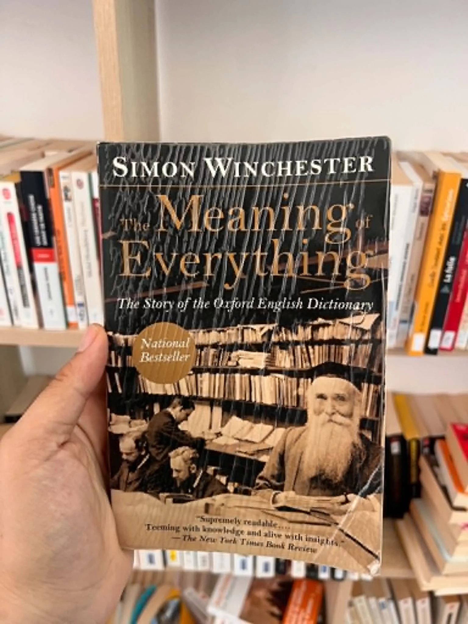 The Meaning of Everything: The Story of the Oxford English Dictionary by Simon Winchester
