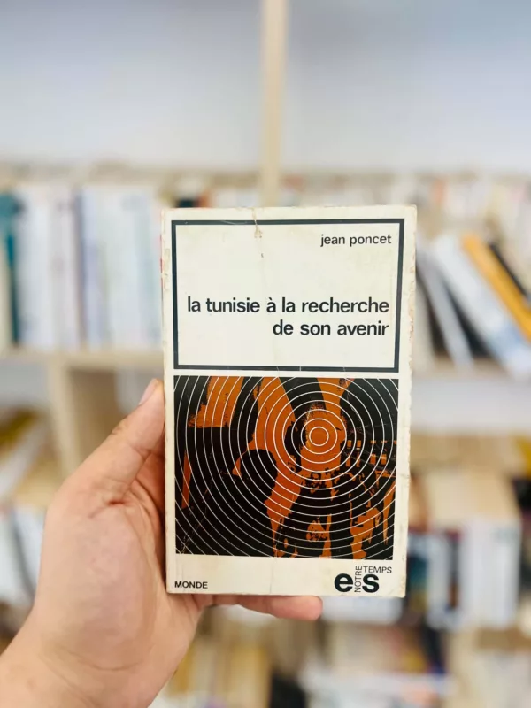 La Tunisie à la recherche de son avenir
