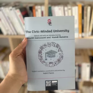 The civic-minded university by Mouldi Guessoumi and Hamdi Ounaina.