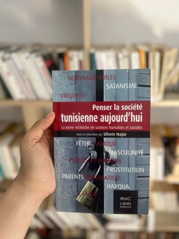 Penser la société Tunisienne aujourd’hui