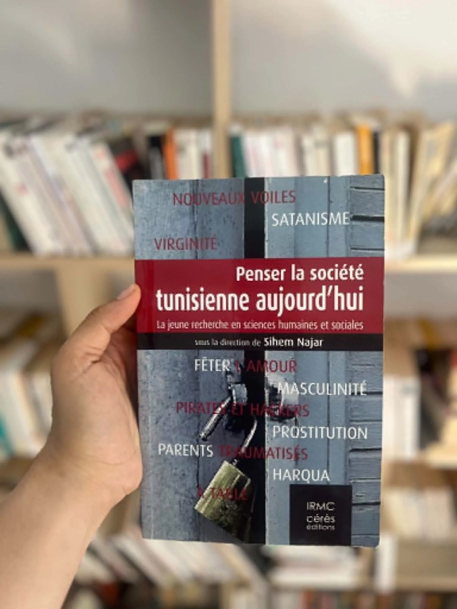 Penser la société tunisienne aujourd’hui de Sihem Najar