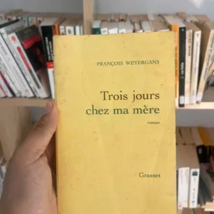 Trois jours chez ma mère de François Weyergans