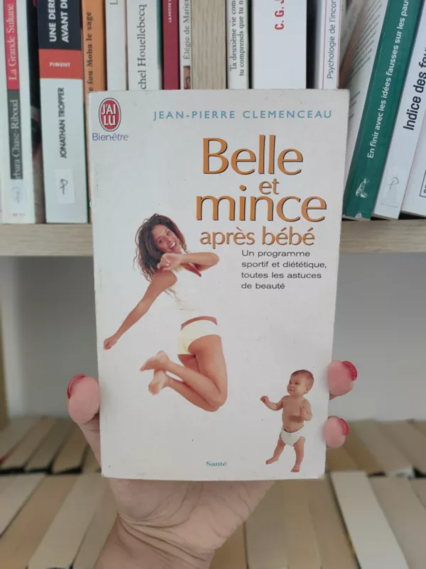Belle et mince après bébé
