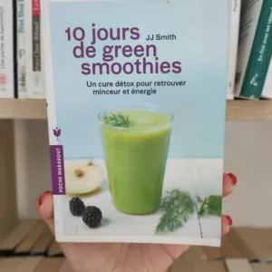 10 jours de green smoothies de JJ Smith