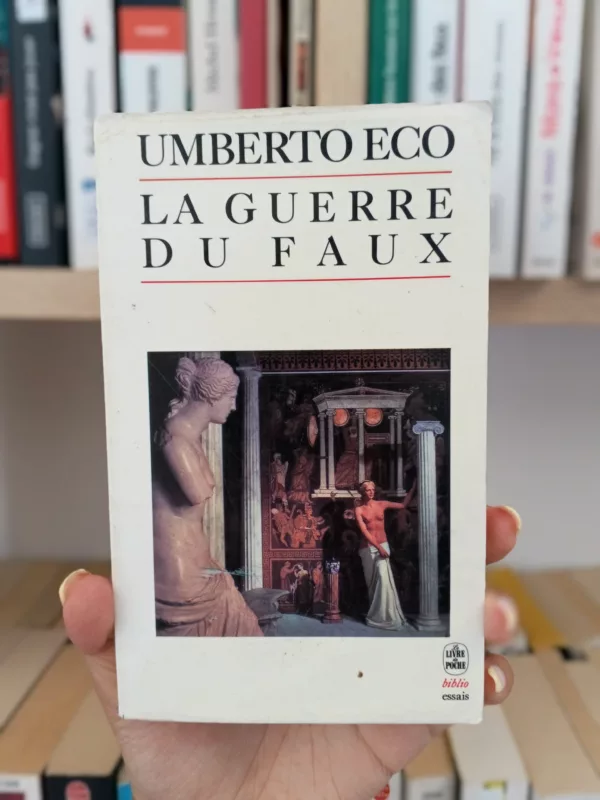 La Guerre du faux