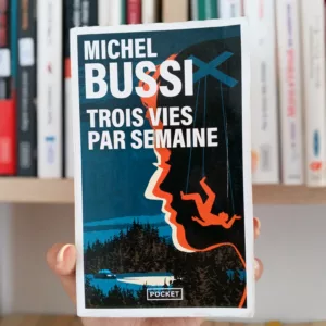 Trois vies par semaine